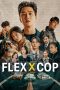 Nonton film Flex X Cop (2024) terbaru di Dutamovie21 Nonton film Flex X Cop (2024) terbaru di Dutamovie21