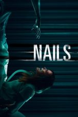 Nonton film Nails (O Colecionador de Unhas) (2017) terbaru di Dutamovie21 Nonton film Nails (O Colecionador de Unhas) (2017) terbaru di Dutamovie21