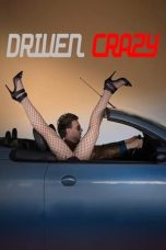 Nonton film Driven Crazy (2020) terbaru di Dutamovie21 Nonton film Driven Crazy (2020) terbaru di Dutamovie21