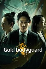 Nonton film Gold Bodyguard (2023) terbaru di Dutamovie21 Nonton film Gold Bodyguard (2023) terbaru di Dutamovie21