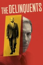 Nonton film The Delinquents (2023) terbaru di Dutamovie21 Nonton film The Delinquents (2023) terbaru di Dutamovie21