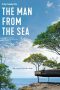 Nonton film The Man from the Sea (2018) terbaru di Dutamovie21 Nonton film The Man from the Sea (2018) terbaru di Dutamovie21