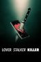 Nonton film Lover, Stalker, Killer (2024) terbaru di Dutamovie21 Nonton film Lover, Stalker, Killer (2024) terbaru di Dutamovie21