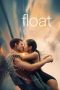 Nonton film Float (2024) terbaru di Dutamovie21 Nonton film Float (2024) terbaru di Dutamovie21