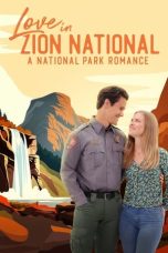 Nonton film Love in Zion National: A National Park Romance (2023) terbaru di Dutamovie21 Nonton film Love in Zion National: A National Park Romance (2023) terbaru di Dutamovie21
