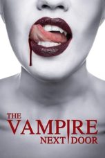 Nonton film The Vampire Next Door (2024) terbaru di Dutamovie21 Nonton film The Vampire Next Door (2024) terbaru di Dutamovie21