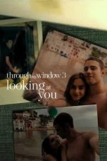 Nonton film Through My Window 3: Looking at You (2024) terbaru di Dutamovie21 Nonton film Through My Window 3: Looking at You (2024) terbaru di Dutamovie21