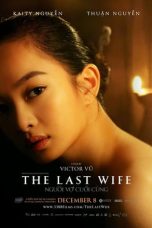 Nonton film The Last Wife (2023) terbaru di Dutamovie21 Nonton film The Last Wife (2023) terbaru di Dutamovie21