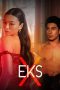 Nonton film Eks (2024) terbaru di Dutamovie21 Nonton film Eks (2024) terbaru di Dutamovie21