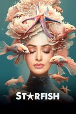 Nonton film Starfish (2023) terbaru di Dutamovie21 Nonton film Starfish (2023) terbaru di Dutamovie21