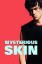 Nonton film Mysterious Skin (2005) terbaru di Dutamovie21 Nonton film Mysterious Skin (2005) terbaru di Dutamovie21