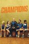 Nonton film Champions (2023) terbaru di Dutamovie21 Nonton film Champions (2023) terbaru di Dutamovie21