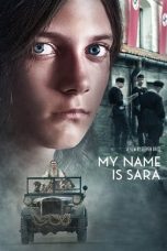 Nonton film My Name Is Sara (2020) terbaru di Dutamovie21 Nonton film My Name Is Sara (2020) terbaru di Dutamovie21