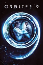 Nonton film Orbiter 9 (2017) terbaru di Dutamovie21 Nonton film Orbiter 9 (2017) terbaru di Dutamovie21