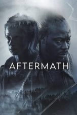 Nonton film Aftermath (2024) terbaru di Dutamovie21 Nonton film Aftermath (2024) terbaru di Dutamovie21