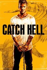 Nonton film Catch Hell (2014) terbaru di Dutamovie21 Nonton film Catch Hell (2014) terbaru di Dutamovie21