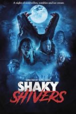 Nonton film Shaky Shivers (2023) terbaru di Dutamovie21 Nonton film Shaky Shivers (2023) terbaru di Dutamovie21