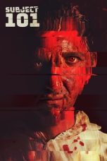 Nonton film Subject 101 (2022) terbaru di Dutamovie21 Nonton film Subject 101 (2022) terbaru di Dutamovie21