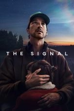 Nonton film The Signal (2024) terbaru di Dutamovie21 Nonton film The Signal (2024) terbaru di Dutamovie21