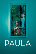 Nonton film Paula (2023) terbaru di Dutamovie21 Nonton film Paula (2023) terbaru di Dutamovie21