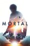 Nonton film Mortal (2020) terbaru di Dutamovie21 Nonton film Mortal (2020) terbaru di Dutamovie21