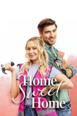 Nonton film Home Sweet Home (2020) terbaru di Dutamovie21 Nonton film Home Sweet Home (2020) terbaru di Dutamovie21