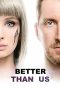 Nonton film Better Than Us (2018) terbaru di Dutamovie21 Nonton film Better Than Us (2018) terbaru di Dutamovie21