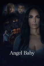 Nonton film Angel Baby (2023) terbaru di Dutamovie21 Nonton film Angel Baby (2023) terbaru di Dutamovie21