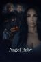 Nonton film Angel Baby (2023) terbaru di Dutamovie21