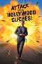 Nonton film Attack of the Hollywood Clichés! (2021) terbaru di Dutamovie21 Nonton film Attack of the Hollywood Clichés! (2021) terbaru di Dutamovie21