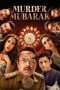 Nonton film Murder Mubarak (2024) terbaru di Dutamovie21 Nonton film Murder Mubarak (2024) terbaru di Dutamovie21