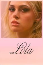 Nonton film Lola (2024) terbaru di Dutamovie21 Nonton film Lola (2024) terbaru di Dutamovie21