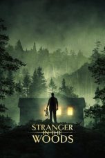 Nonton film Stranger in the Woods (2024) terbaru di Dutamovie21 Nonton film Stranger in the Woods (2024) terbaru di Dutamovie21