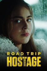 Nonton film Road Trip Hostage (2023) terbaru di Dutamovie21 Nonton film Road Trip Hostage (2023) terbaru di Dutamovie21