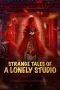 Nonton film Strange Tales of a Lonely Studio (2024) terbaru di Dutamovie21