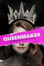 Nonton film Queenmaker: The Making of an It Girl (2023) terbaru di Dutamovie21 Nonton film Queenmaker: The Making of an It Girl (2023) terbaru di Dutamovie21