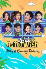 Nonton film As You Wish: Story of Kunning Palace (2024) terbaru di Dutamovie21 Nonton film As You Wish: Story of Kunning Palace (2024) terbaru di Dutamovie21