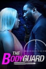 Nonton film The Bodyguard (2023) terbaru di Dutamovie21 Nonton film The Bodyguard (2023) terbaru di Dutamovie21