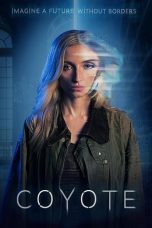 Nonton film Coyote (2023) terbaru di Dutamovie21 Nonton film Coyote (2023) terbaru di Dutamovie21