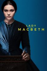 Nonton film Lady Macbeth (2016) terbaru di Dutamovie21 Nonton film Lady Macbeth (2016) terbaru di Dutamovie21