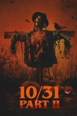 Nonton film 10/31 Part 2 (2019) terbaru di Dutamovie21 Nonton film 10/31 Part 2 (2019) terbaru di Dutamovie21
