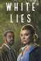 Nonton film White Lies (2024) terbaru di Dutamovie21 Nonton film White Lies (2024) terbaru di Dutamovie21