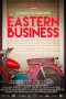 Nonton film Eastern Business (2016) terbaru di Dutamovie21 Nonton film Eastern Business (2016) terbaru di Dutamovie21