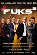 Nonton film Fuks 2 (2024) terbaru di Dutamovie21 Nonton film Fuks 2 (2024) terbaru di Dutamovie21
