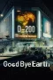 Nonton film Goodbye Earth (2024) terbaru di Dutamovie21 Nonton film Goodbye Earth (2024) terbaru di Dutamovie21