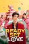 Nonton film Ready, Set, Love (2024) terbaru di Dutamovie21 Nonton film Ready, Set, Love (2024) terbaru di Dutamovie21