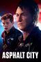Nonton film Asphalt City (2024) terbaru di Dutamovie21 Nonton film Asphalt City (2024) terbaru di Dutamovie21