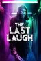 Nonton film The Last Laugh (2020) terbaru di Dutamovie21 Nonton film The Last Laugh (2020) terbaru di Dutamovie21