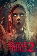 Nonton film Island of the Dolls 2 (2024) terbaru di Dutamovie21 Nonton film Island of the Dolls 2 (2024) terbaru di Dutamovie21