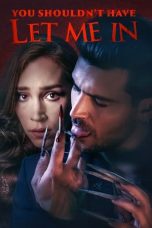 Nonton film You Shouldn’t Have Let Me In (2024) terbaru di Dutamovie21 Nonton film You Shouldn’t Have Let Me In (2024) terbaru di Dutamovie21